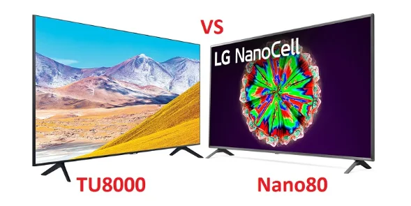 مقایسه تلویزیون سامسونگ TU8000 و تلویزیون ال جی Nano80